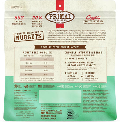 Primal Freeze Dried Dog Food Nuggets, Chicken; Complete Balanced Meal, Topper or Treat; Premium, Healthy, Grain Free, High Protein Raw Dog Food, 14 Oz | Complete & Balanced Nutrition, Meal, Topper or Treat, Grain-Free, High Protein, No Synthetic Vitamins & Minerals9