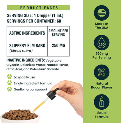 Slippery Elm for Dogs and Cats - Soothing Digestive Relief and Gut Support - Stomach Comfort and Throat Support - Herbal Drops for Pets - Easy to Use - Bacon Flavored - 2 Fl Oz5